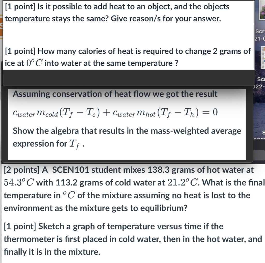 Solved [1 point] Is it possible to add heat to an object, | Chegg.com