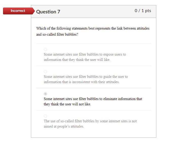 Solved Incorrect Question 5 0 / 1 pts In general, attitudes | Chegg.com