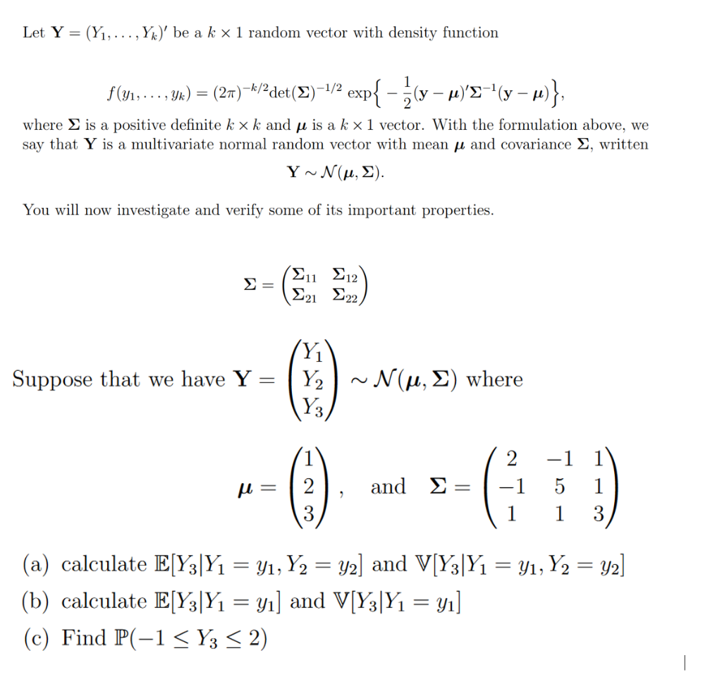 Solved Let Y = (Y1,..., Yk)' be a k x 1 random vector with | Chegg.com