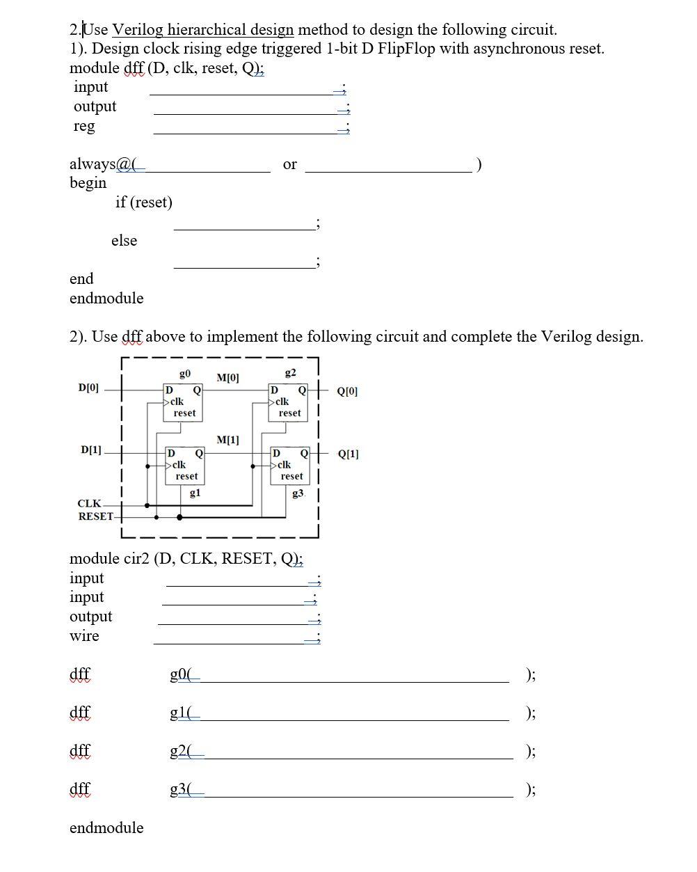 Solved 2. Use Verilog Hierarchical Design Method To Design | Chegg.com