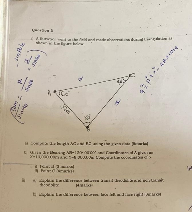 Solved Question 3 1) A Surveyor went to the field and made | Chegg.com