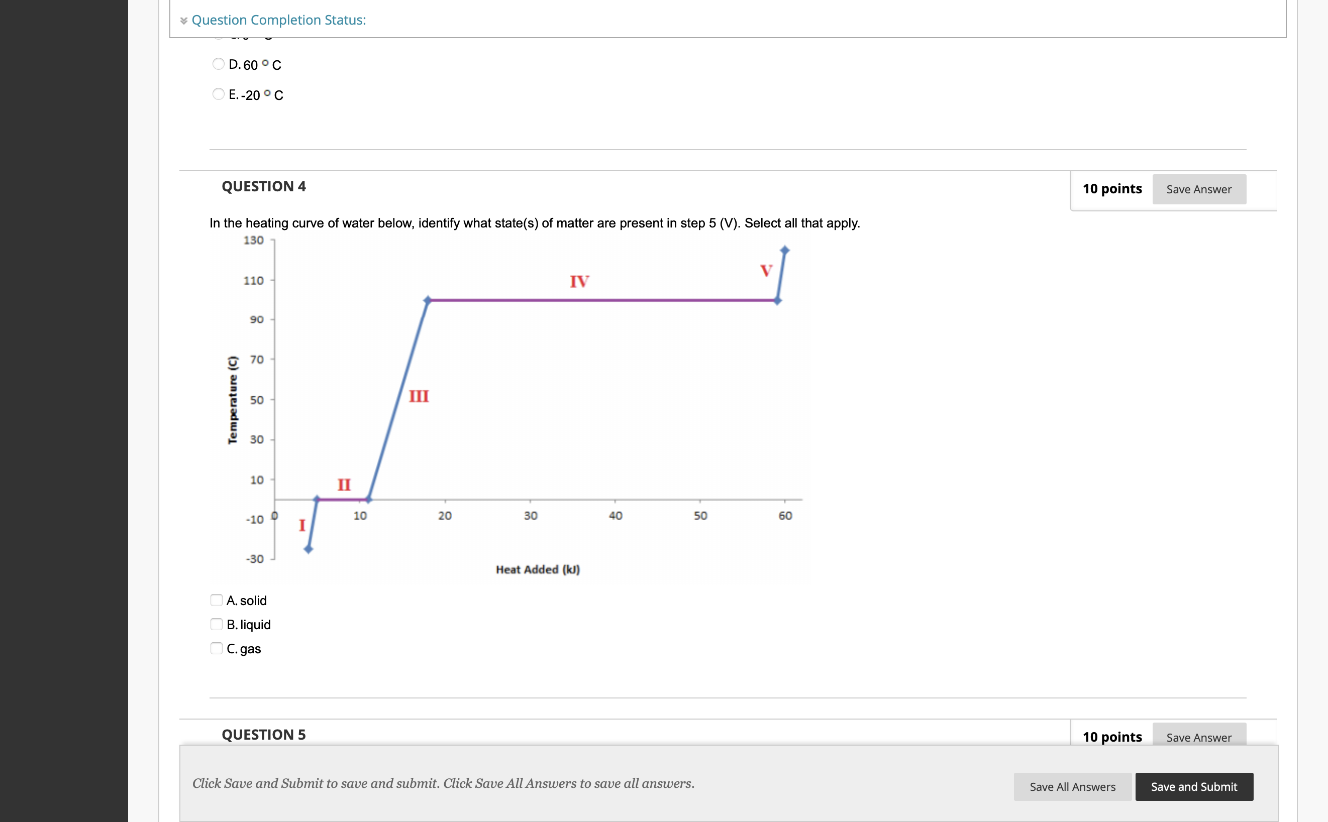 Solved In the heating curve of water below, identify what