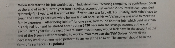 Solved When Jack started his job working at an industrial | Chegg.com