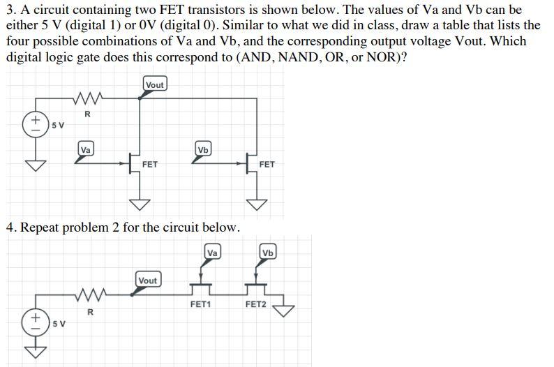 Solved 3. A circuit containing two FET transistors is shown | Chegg.com