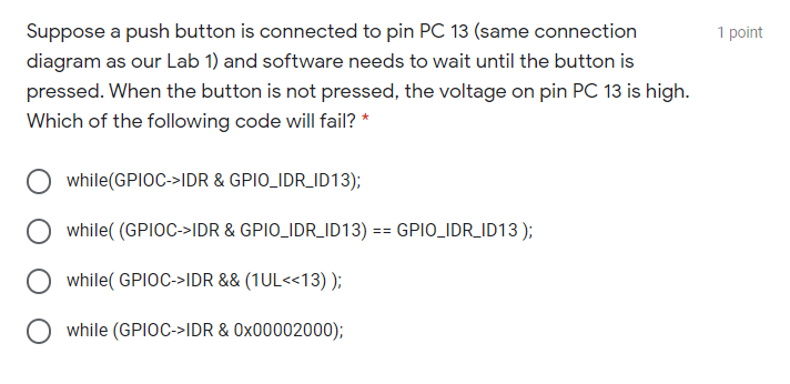 Solved 1 point Suppose a push button is connected to pin PC | Chegg.com