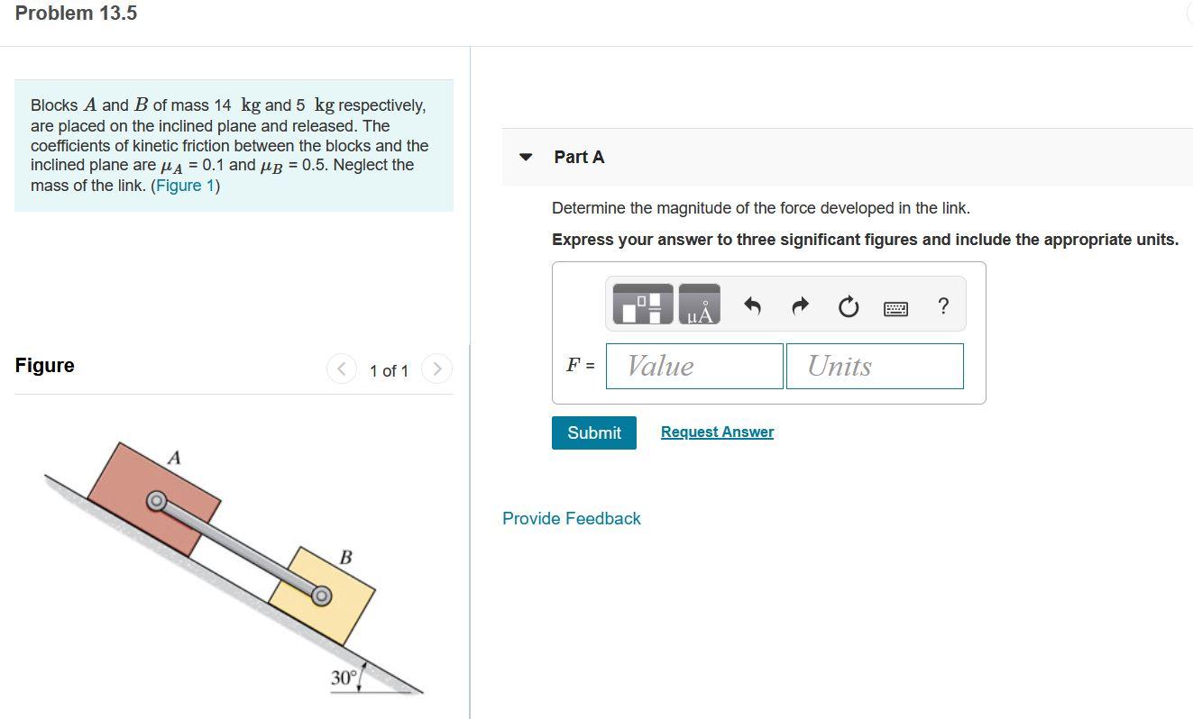 Solved Problem 13.5 Blocks A and B of mass 14 kg and 5 kg | Chegg.com