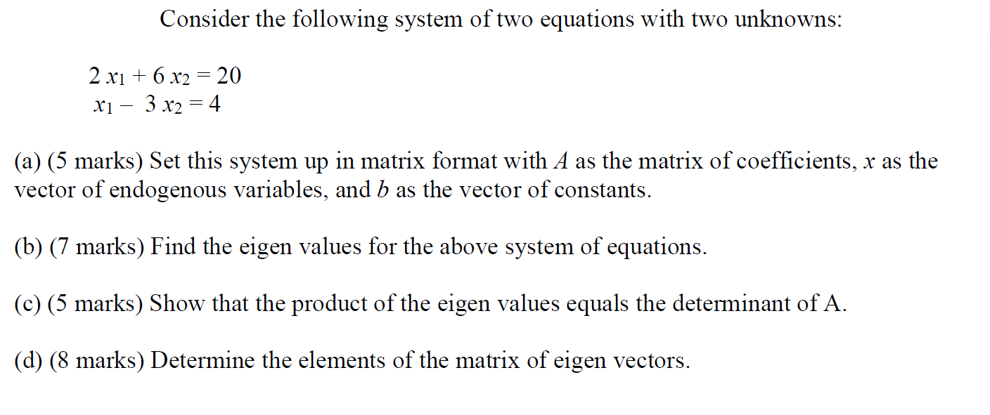 Solved Consider the following system of two equations with | Chegg.com