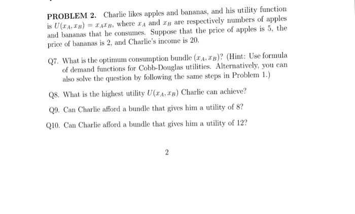 Solved Charlie Likes Apples And Bananas, And His Utility 