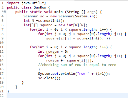 Solved checking if sum of row is zero JAVA What should i Chegg