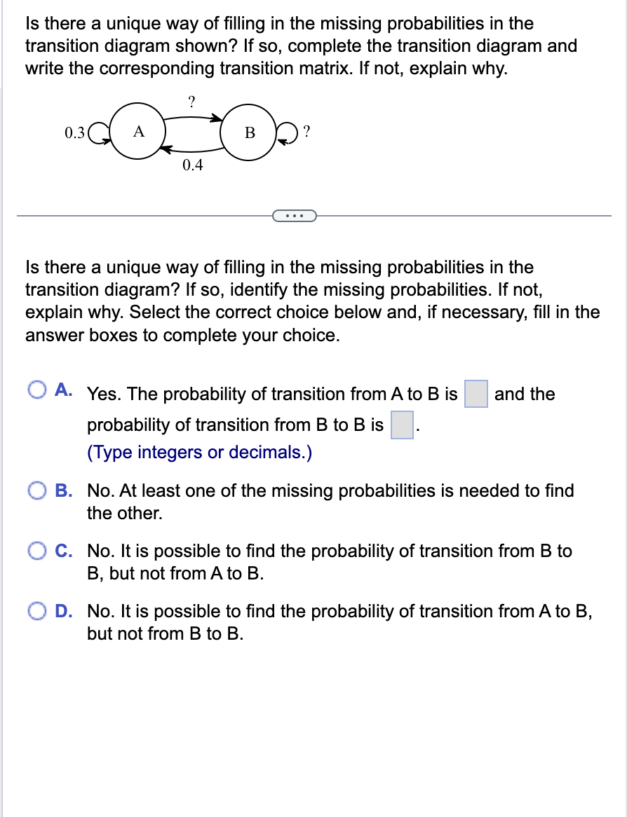 Solved Is there a unique way of filling in the missing | Chegg.com
