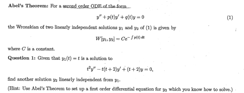 Solved Abel S Theorem For A Second Order Ode Of The Form Chegg Com