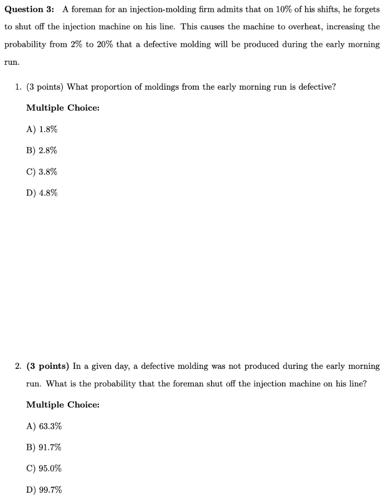 Solved Question 3: A foreman for an injection-molding firm | Chegg.com