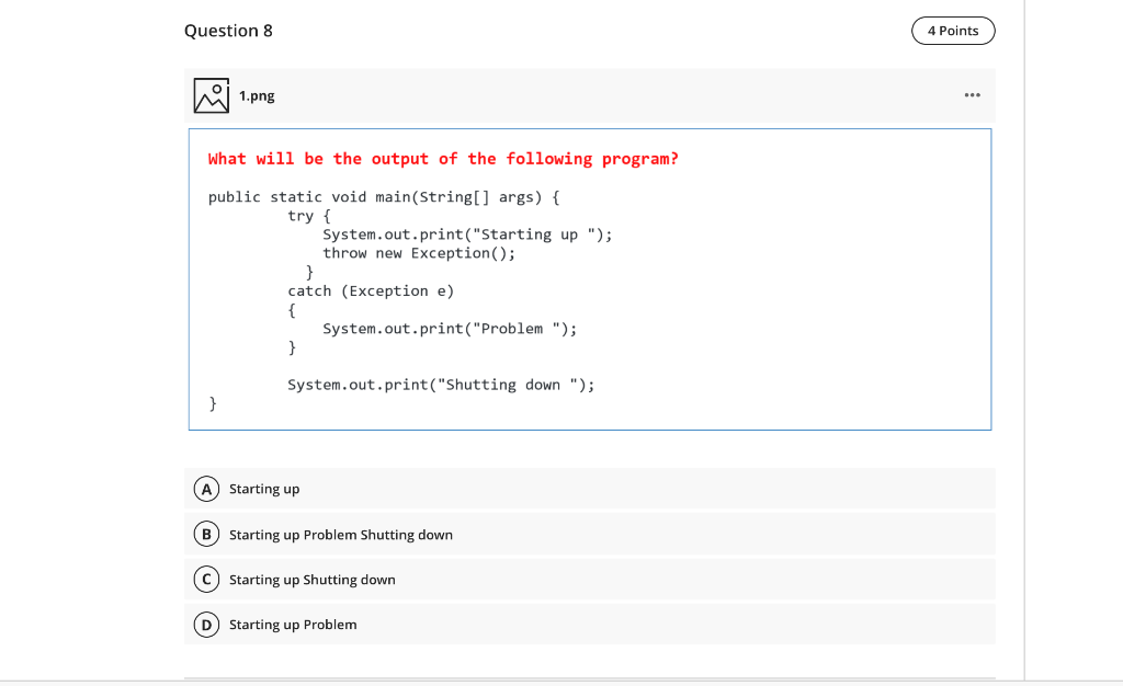Solved Question 8 (A points) 4 Points 1.png What will be the | Chegg.com