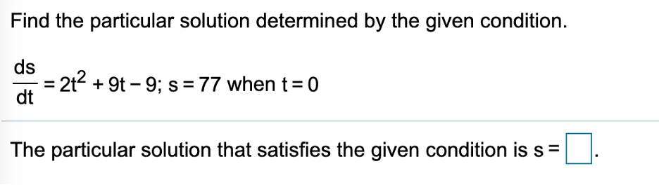 Solved Find the particular solution determined by the given | Chegg.com