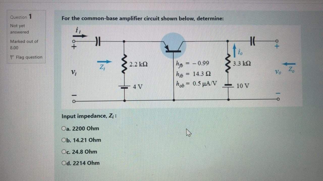 Solved Question 1 For The Common-base Amplifier Circuit | Chegg.com