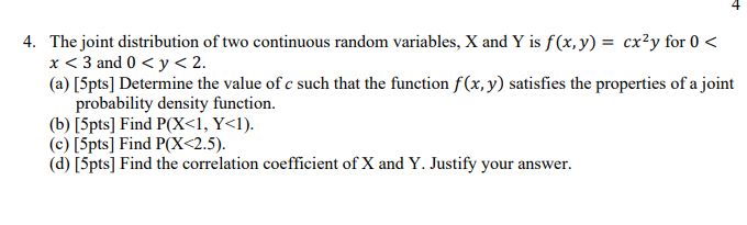 Solved 4. The joint distribution of two continuous random | Chegg.com