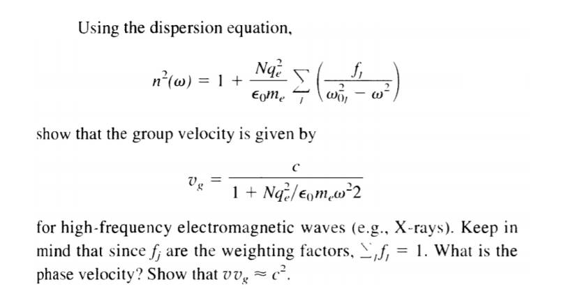 Solved Using The Dispersion Equation N W 1 Nges Af Chegg Com