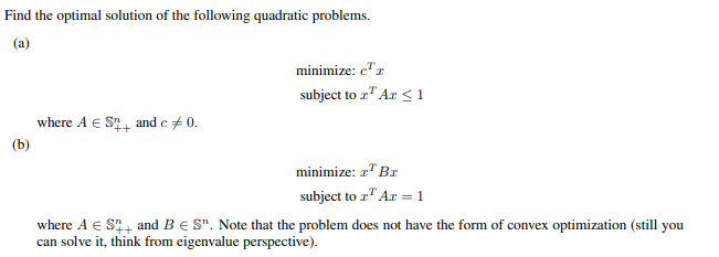 Find the optimal solution of the following quadratic | Chegg.com