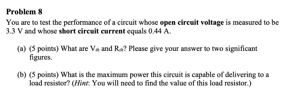 Solved Problem 8You are to test the performance of a circuit | Chegg.com