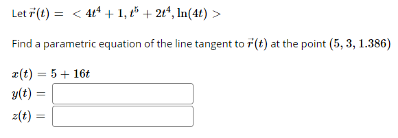 Solved Given The Vector Function R T 2t 3t 4t 1 Chegg Com