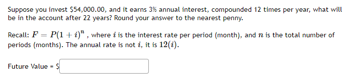 Solved Suppose you invest $54,000.00, and it earns 3% annual | Chegg.com