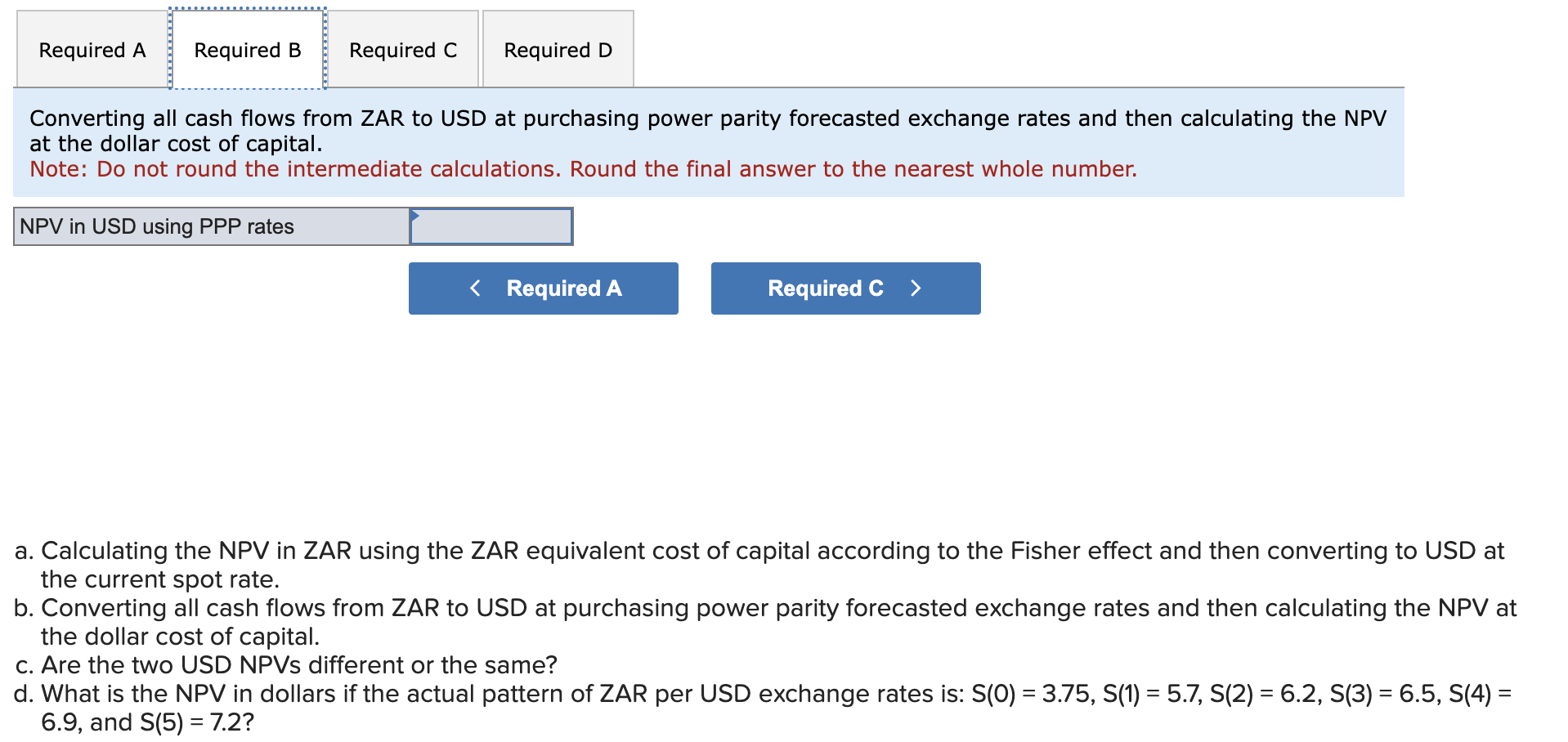 Solved Converting all cash flows from ZAR to USD at | Chegg.com