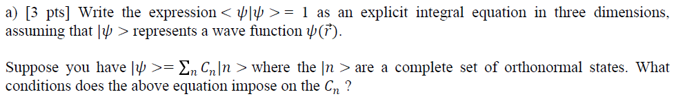 Solved a) [3 pts] Write the expression = 1 as an explicit | Chegg.com
