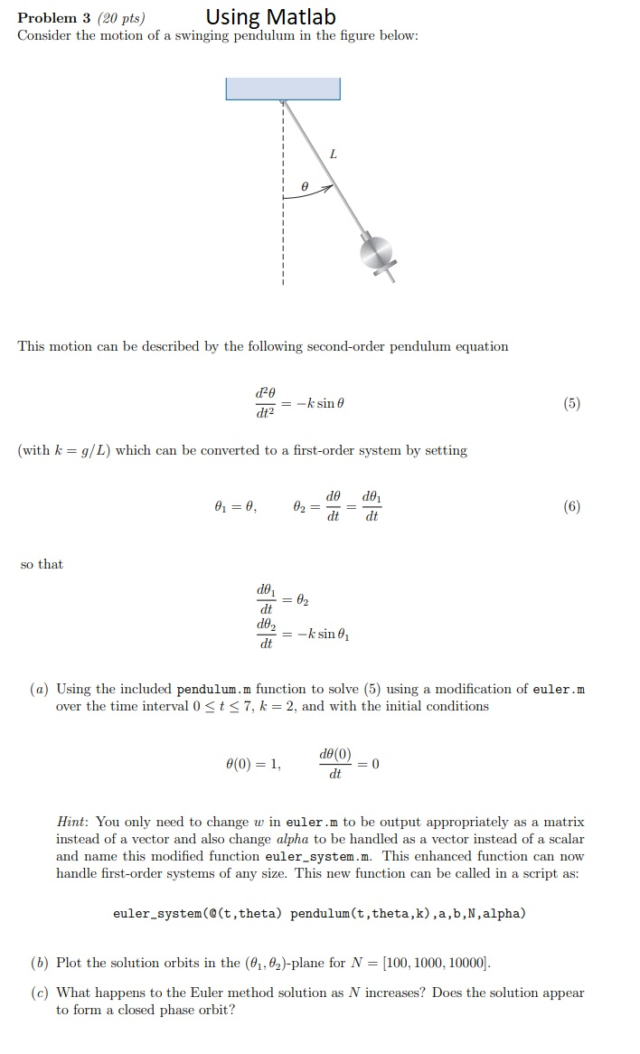 Solved %euler.m function [w, t] = euler(f,a,b,N,alpha) % | Chegg.com