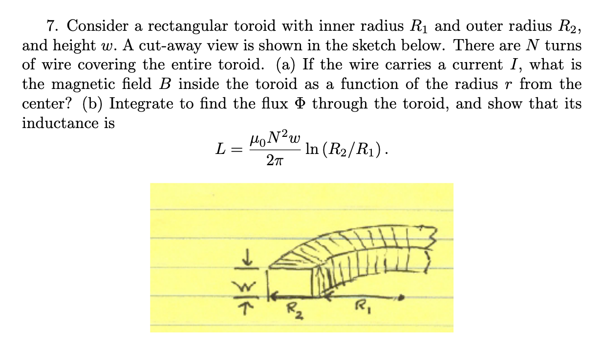 Solved 7. Consider a rectangular toroid with inner radius R1 | Chegg.com