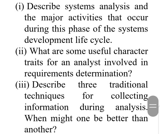 Solved i Describe Systems Analysis And The Major Chegg