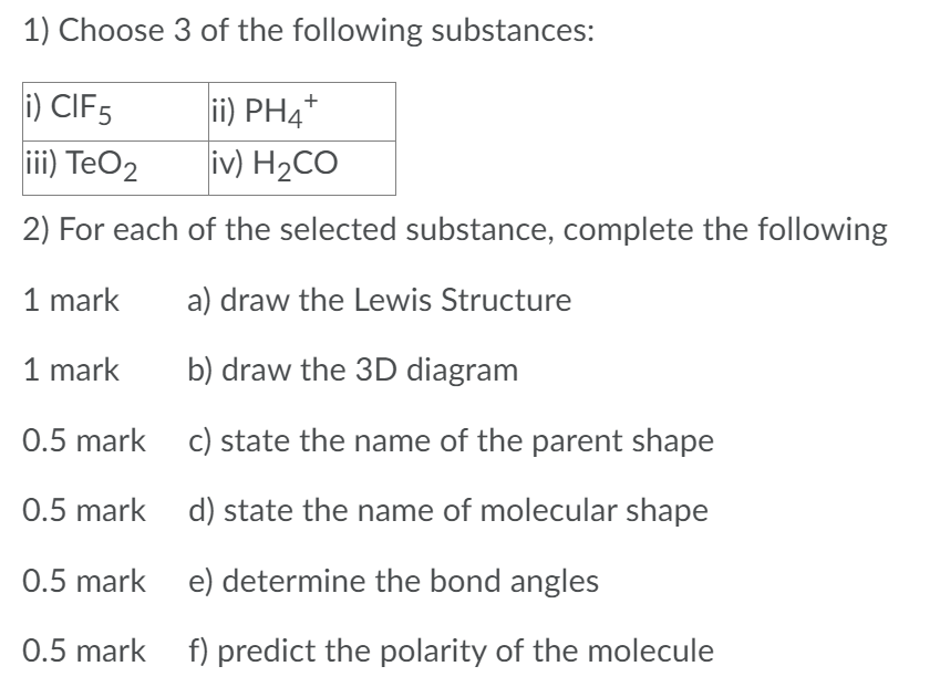 Solved 1) Choose 3 of the following substances: i) CIF5 iii) | Chegg.com