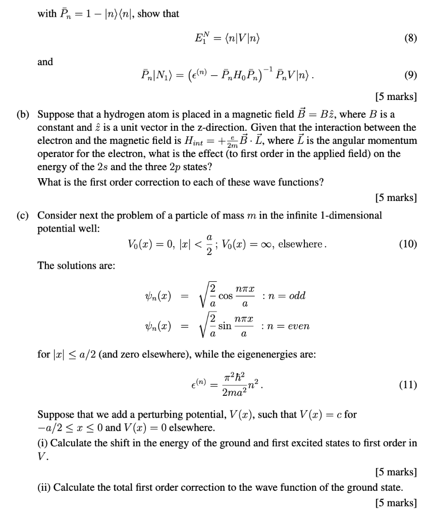 Solved 2 (a) Suppose that we know the eigenstates, (n) of a | Chegg.com