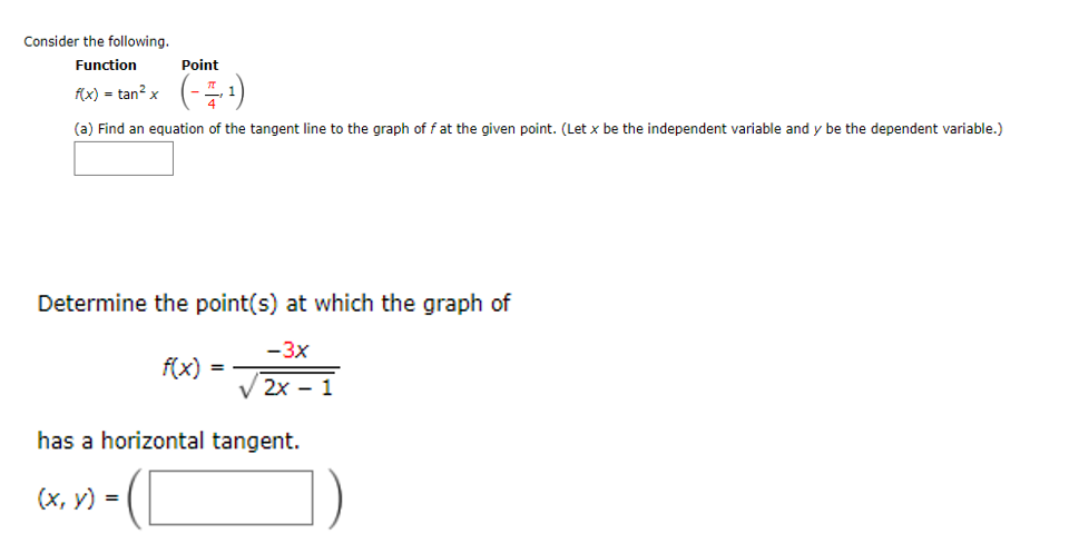 Solved Consider The Following Function Point F X Tanx Chegg Com