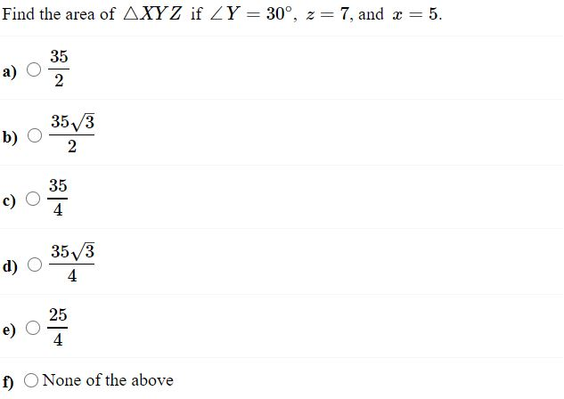 Solved Find The Area Of Axyz If Zy 30 Z 7 And X 5 A Chegg Com