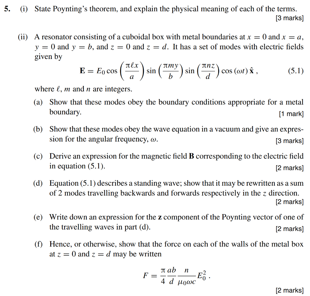 Solved 5 I State Poynting S Theorem And Explain The P Chegg Com