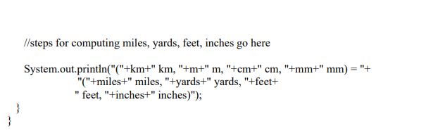 Solved Write a Java program that reads a length in | Chegg.com