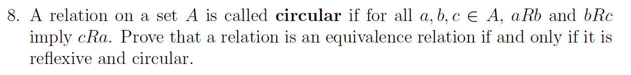 Solved 8. A relation on a set A is called circular if for | Chegg.com