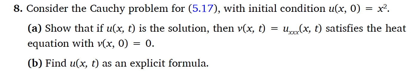 8. Consider the Cauchy problem for (5.17), with | Chegg.com