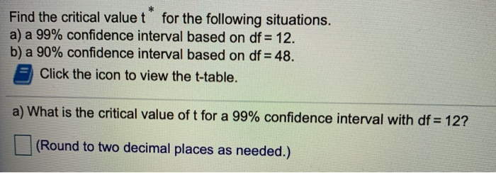 Solved Find the critical value t' for the following | Chegg.com