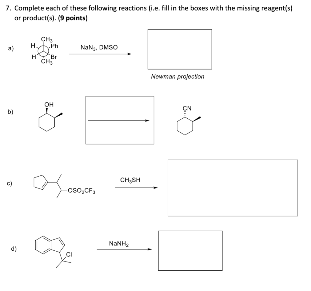 Solved 7. Complete each of these following reactions (i.e. | Chegg.com