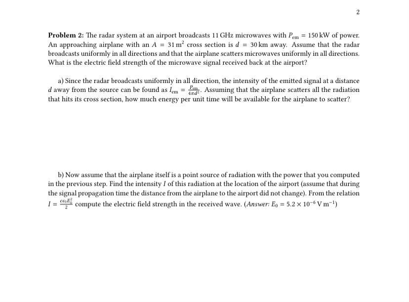 Solved Problem 2: The radar system at an airport broadcasts | Chegg.com
