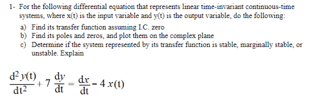 Solved For the following differential equation that | Chegg.com
