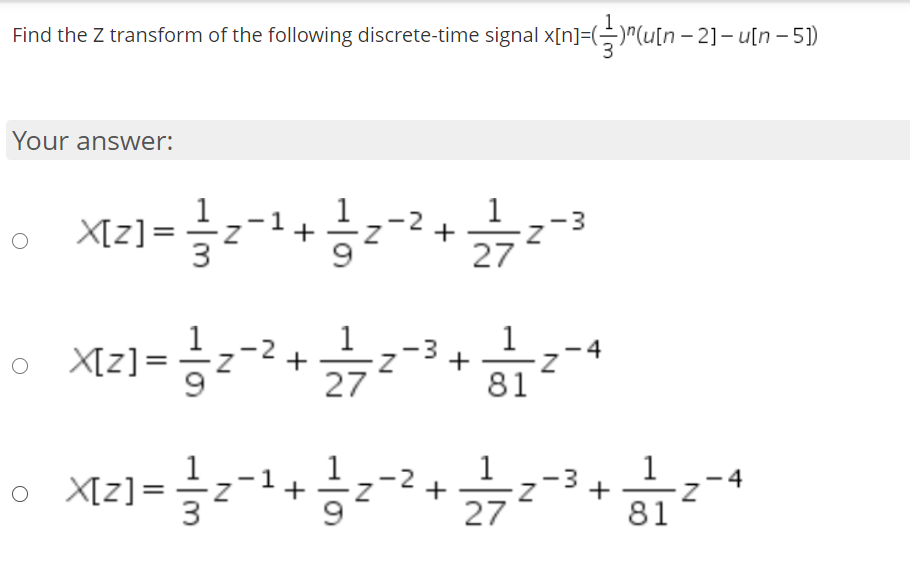 Solved Find The Z Transform Of The Following Discrete Tim Chegg Com