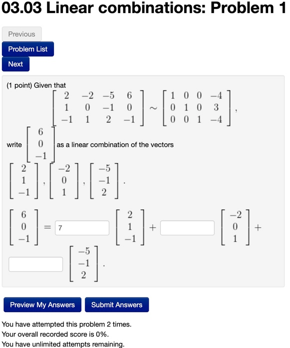 Solved 03.03 Linear combinations Problem 1 Previous Problem