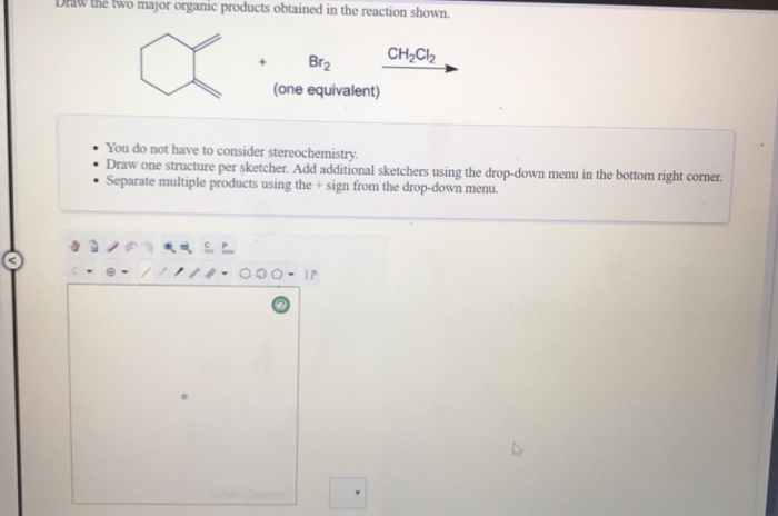 Solved Draw the two major organic products obtained in the Chegg com