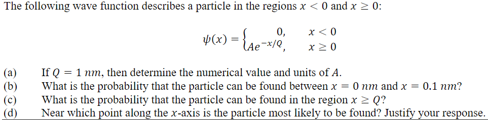 Solved The following wave function describes a particle in | Chegg.com