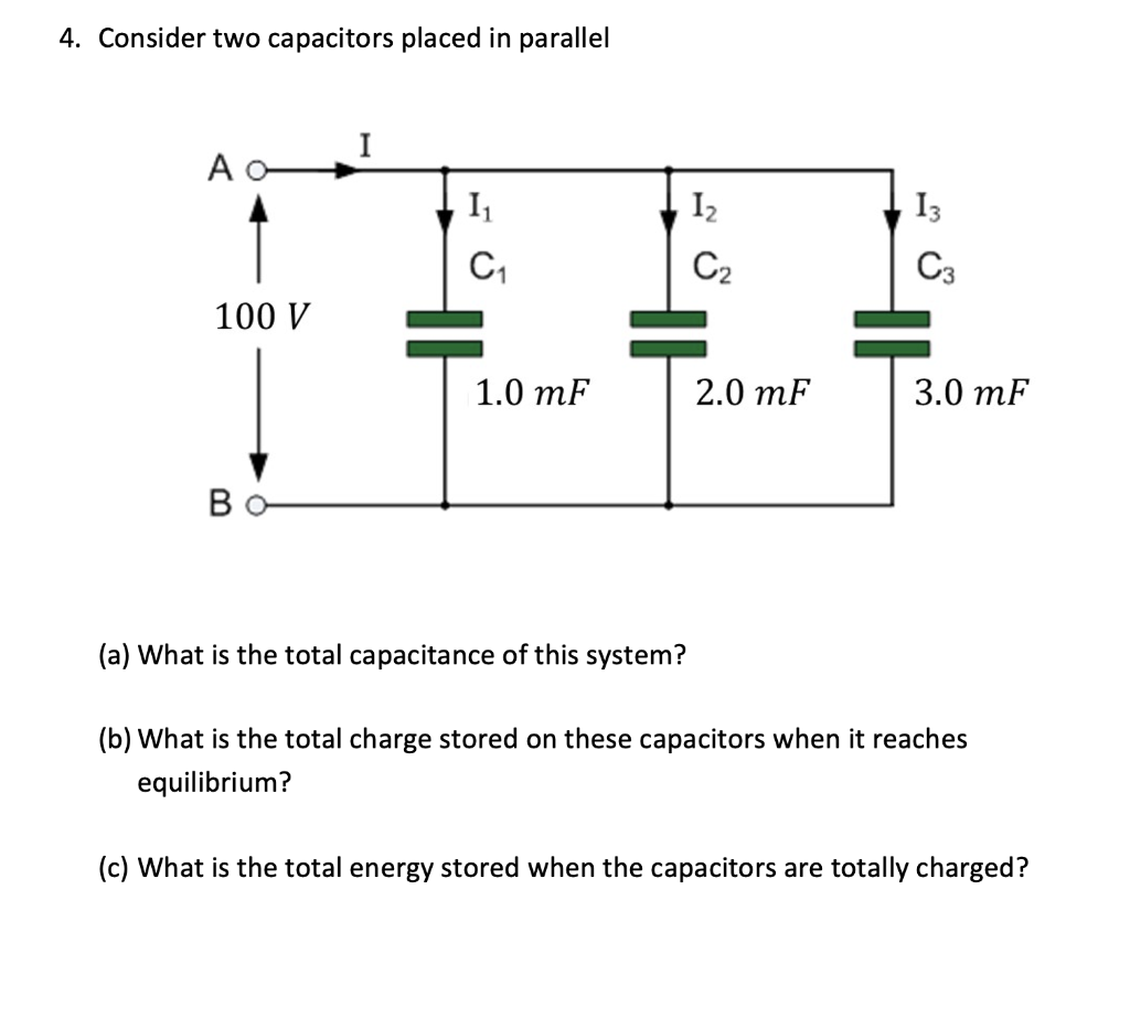 Solved 4. Consider two capacitors placed in parallel I A- 11 | Chegg.com