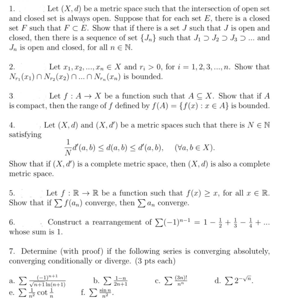 Solved 1. Let (X,d) Be A Metric Space Such That The | Chegg.com