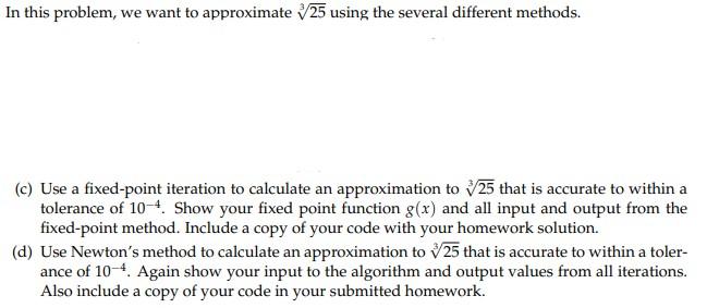 Solved In this problem, we want to approximate 325 using the | Chegg.com