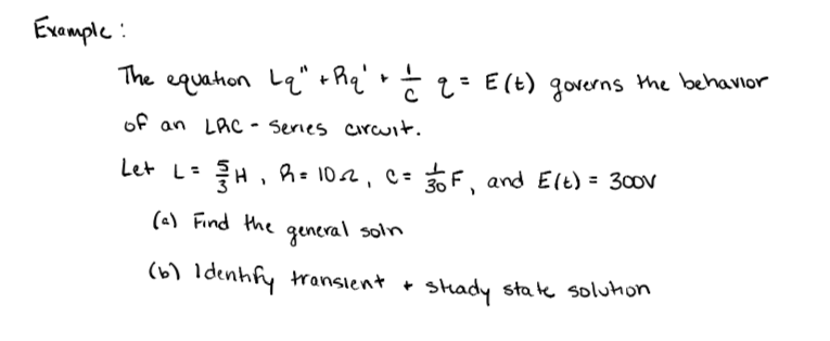 Solved Example The Equation Lq Rq E Q E T Govern Chegg Com